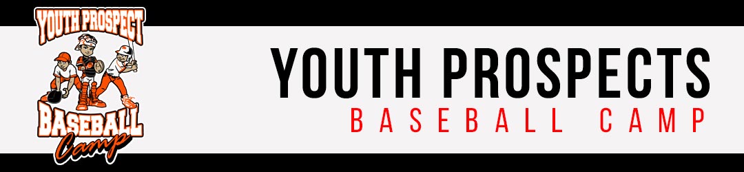 Youth Prospects Baseball Camp